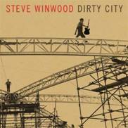 Steve Winwood - Dirty City