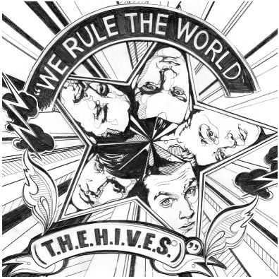 The Hives - We Rule The World artwork